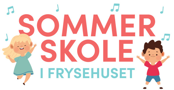 Sommerskole i Frysehuset